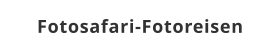 Fotosafari-Fotoreisen